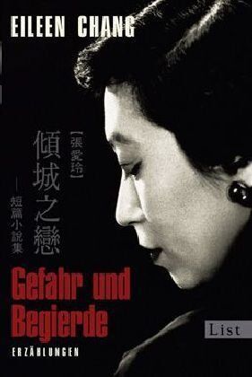 Eileen Chang - Gefahr und Begierde: Erzählungen - Preis vom 16.10.2026 11:41:07 h