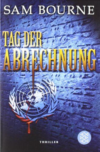Sam Bourne - Tag der Abrechnung: Thriller - Preis vom 30.09.2026 22:30:23 h