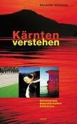 Alexander Sattmann - Kärnten verstehen: Geheimnisse, Besonderheiten, Anekdoten - Preis vom 11.10.2026 15:43:13 h