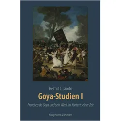 Jacobs:Goya-Studien I, Fachbücher von Helmut C. Jacobs