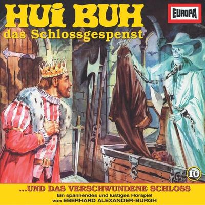 Folge 10: Hui Buh und das verschwundene Schloss - Eberhard Alexander-Burgh, Audio, 4064066632489