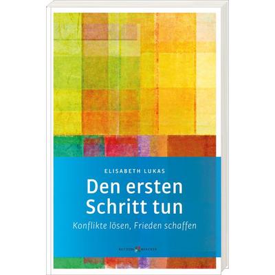 Den ersten Schritt tun, Gebundene Ausgabe von Elisabeth Lukas, Butzon & Bercker, 978-3-7666-3723-9