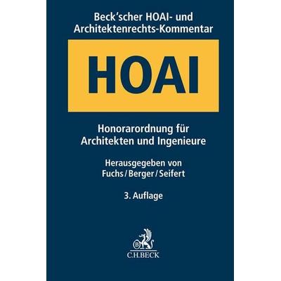 Beck'scher HOAI- und Architektenrechts-Kommentar. HOAI, Gebundene Ausgabe von , C.H. Beck, 978-3-406-74981-0