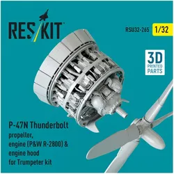 ResKit P-47N Thunderbolt propeller, engine (P&W R-2800) & engine hood (3D Printed) for Trumpeter
