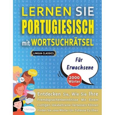 LERNEN SIE PORTUGIESISCH MIT WORTSUCHRÄTSEL FÜR ERWACHSENE - Entdecken Sie, Wie Sie Ihre Fremdsprachenkenntnisse Mit Einem Lustigen Vokabeltrainer