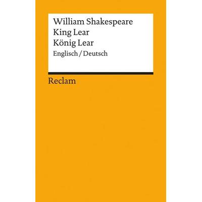 King Lear / König Lear, Taschenbuch von William Shakespeare, Reclam, Philipp, 978-3-15-009444-0