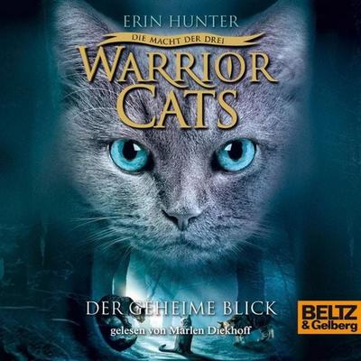 Warrior Cats - Die Macht der drei. Der geheime Blick - Warrior Cats,Erin Hunter, Audio, 9783407822574