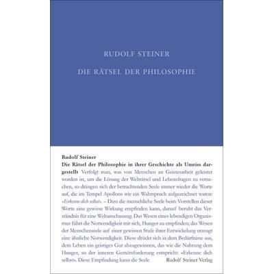 Die Rätsel der Philosophie in ihrer Geschichte als Umriss dargestellt, Gebundene Ausgabe von Rudolf Steiner, Rudolf Steiner, 978-3-7274-0182-4