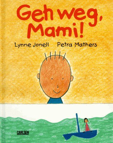 Lynne Jonell - Geh weg, Mami! - Preis vom 09.10.2026 07:28:09 h