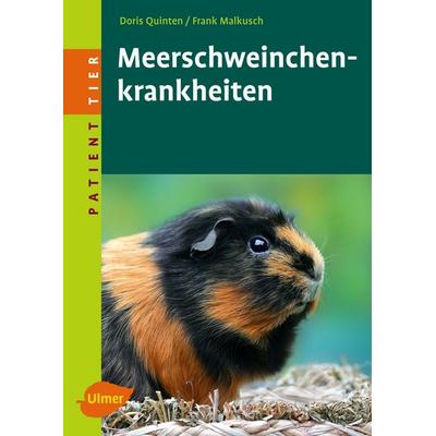 Meerschweinchenkrankheiten, Taschenbuch von Doris Quinten,Frank Malkusch, Verlag Eugen Ulmer, 978-3-8001-5454-8