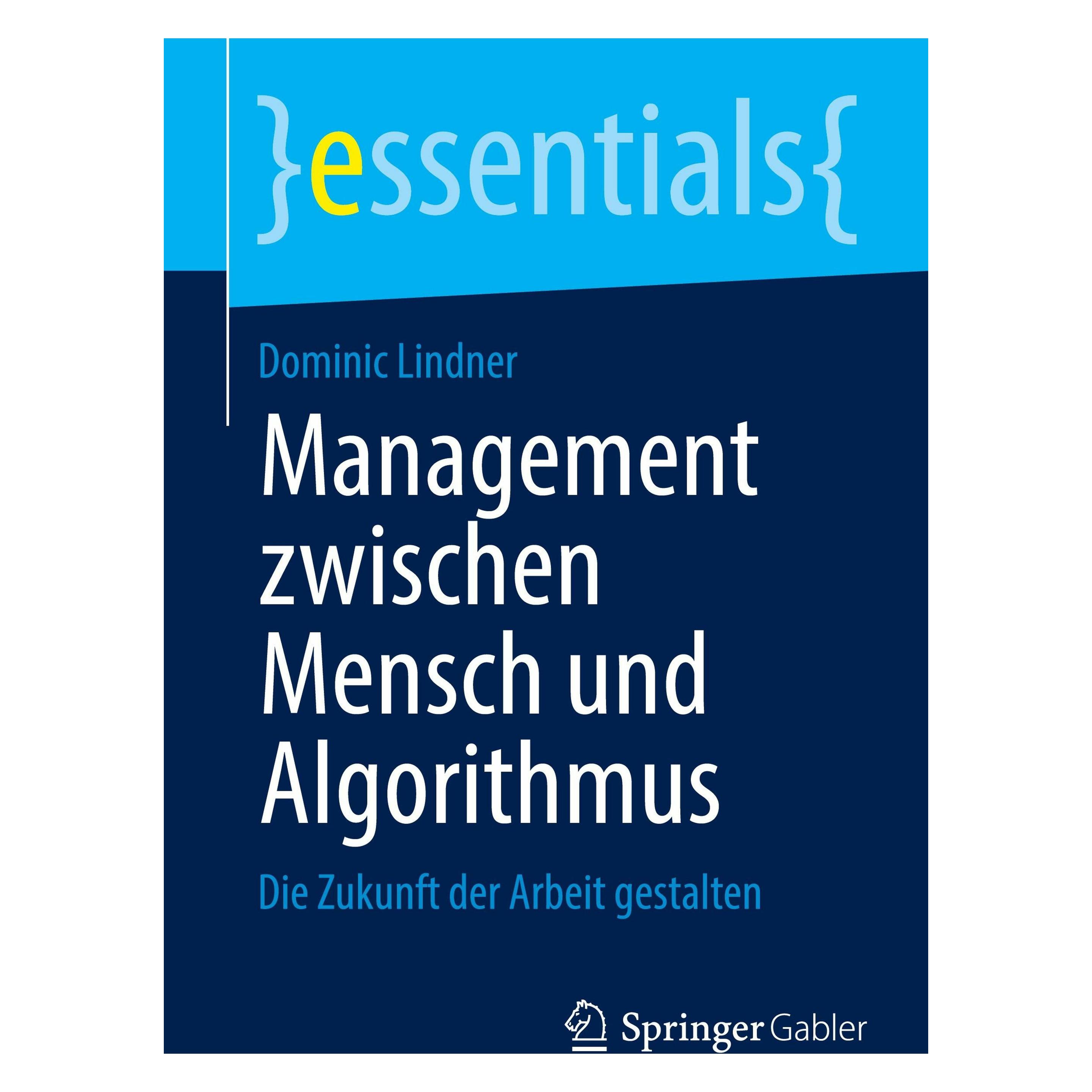 Springer Management zwischen Mensch und Algorithmus (Deutsch, Dominic Lindner, 2024) (49768560)