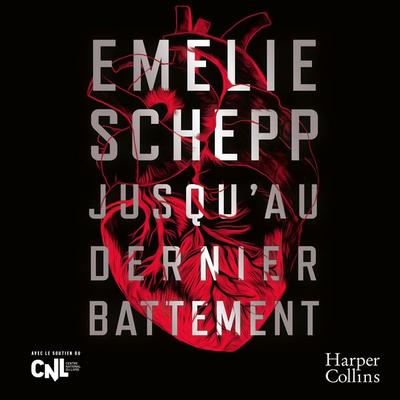 Jusqu'au dernier battement - Emelie Schepp, Audio, 9791033924319