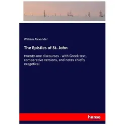 The Epistles of St. John, Belletristik von William Alexander