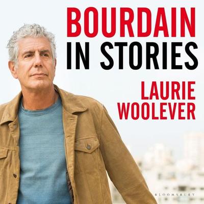 Bourdain - Laurie Woolever, Audio, 9781526645135