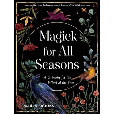 Magick for All Seasons, Taschenbuch von Marla Brooks, HarperCollins, 978-1-57863-850-5