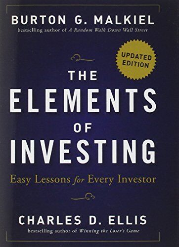 Malkiel, Burton G. - The Elements of Investing: Easy Lessons for Every Investor - Preis vom 30.09.2026 09:01:18 h