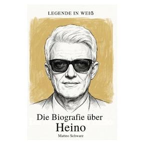 Umbreit Die Biografie über Heino (Deutsch, Softcover, Matteo Schwarz) (72692649)