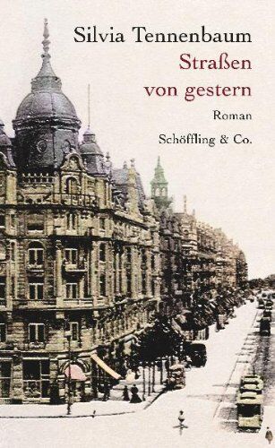 tennenbaum-silvia - Straßen von gestern - Preis vom 02.10.2026 23:42:20 h
