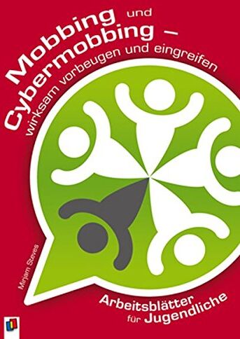 Mirjam Steves - Mobbing und Cybermobbing: wirksam vorbeugen und eingreifen Arbeitsblätter für Jugendliche - Preis vom 06.10.2026 07:26:00 h