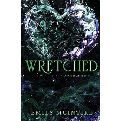 Wretched, Taschenbuch von Emily McIntire, Sourcebooks LLC, 978-1-72827-836-0