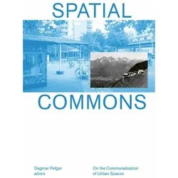 Spatial Commons, Fachbücher von Dagmar Pelger