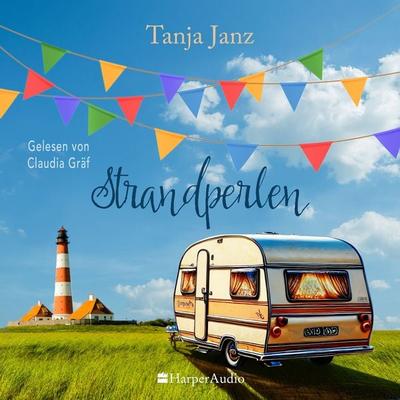 Strandperlen (ungekürzt) - Tanja Janz, Audio, 9783365008904