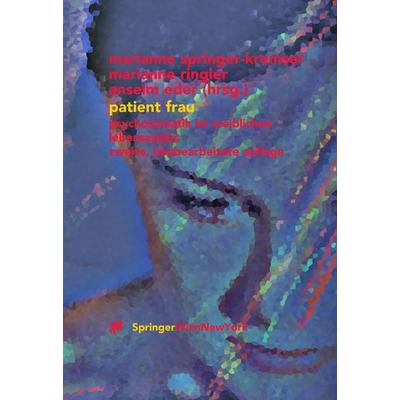 Patient Frau, Taschenbuch von Marianne Springer-Kremser,Marianne Ringler,Anselm Eder,Marianne Springer-Kremser, Springer Wien, 978-3-211-83638-5