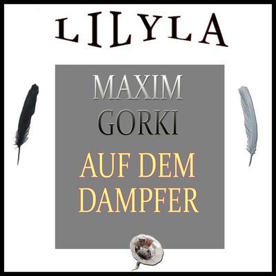 Auf dem Dampfer - Maxim Gorki, Audio, 9783959894272