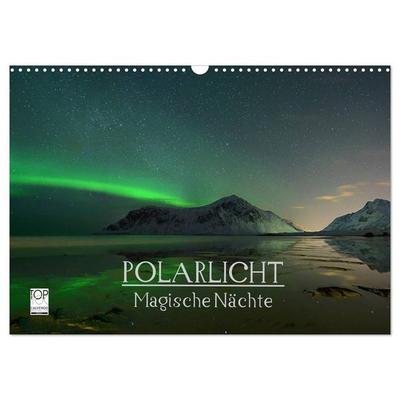 Magische Nächte - POLARLICHT (Wandkalender 2026 DIN A3 quer), CALVENDO Monatskalender