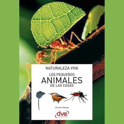 Los pequeños animales de las casas - Vincent Albouy, Audio, 9798894057460