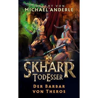 Der Barbar von Theros, Taschenbuch von Michael Anderle, LMBPN International, 978-1-68500-921-2