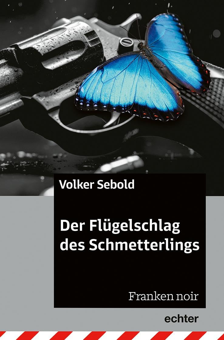 Volker Sebold - Der Flügelschlag des Schmetterlings: Franken noir - Preis vom 30.09.2026 09:01:18 h