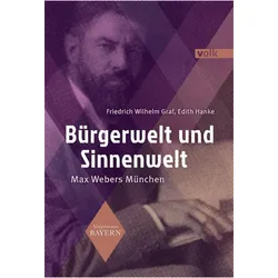 Bürgerwelt und Sinnenwelt, Biografien von Friedrich Wilhelm Graf, Edith Hanke