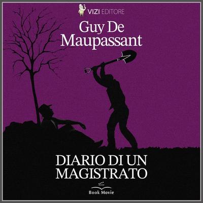 Diario di un magistrato - Guy de Maupassant, Audio, 9791255300144