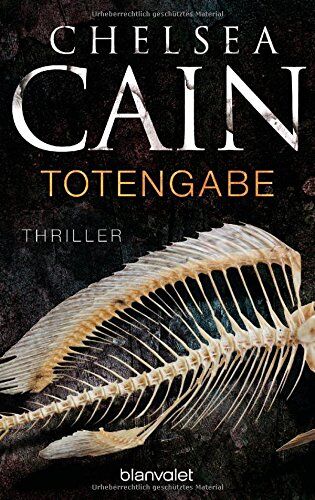 Chelsea Cain - Totengabe: Thriller - Preis vom 13.10.2026 11:25:28 h