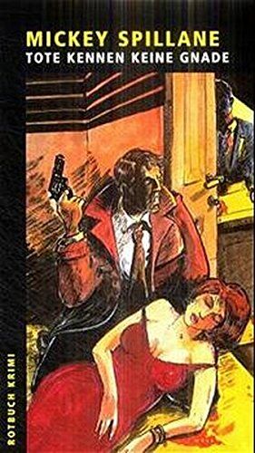 Mickey Spillane - Tote kennen keine Gnade. - Preis vom 10.10.2026 11:48:34 h