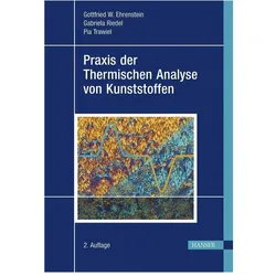 Praxis der Thermischen Analyse von Kunststoffen, Fachbücher von Gottfried W. Ehrenstein