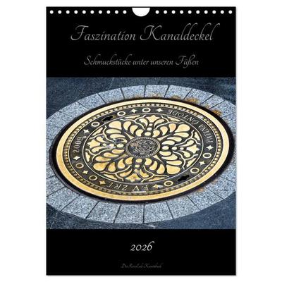 Faszination Kanaldeckel (Wandkalender 2026 DIN A4 hoch), CALVENDO Monatskalender