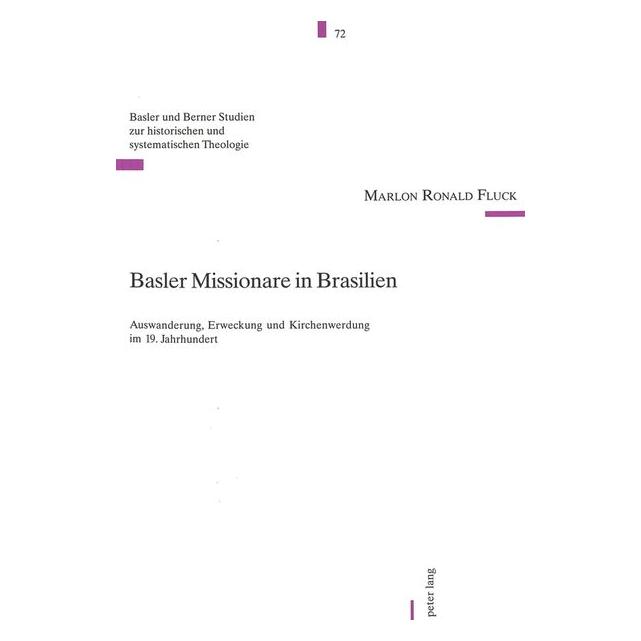Peter Lang Basler Missionare in Brasilien (Deutsch, Softcover, Marlon Roland Fluck) (7391887)