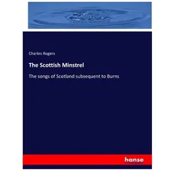 The Scottish Minstrel, Sachbücher von Charles Rogers