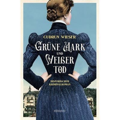 Grüne Mark und Weißer Tod, Taschenbuch von Gudrun Wieser, Emons Verlag, 978-3-7408-2449-5
