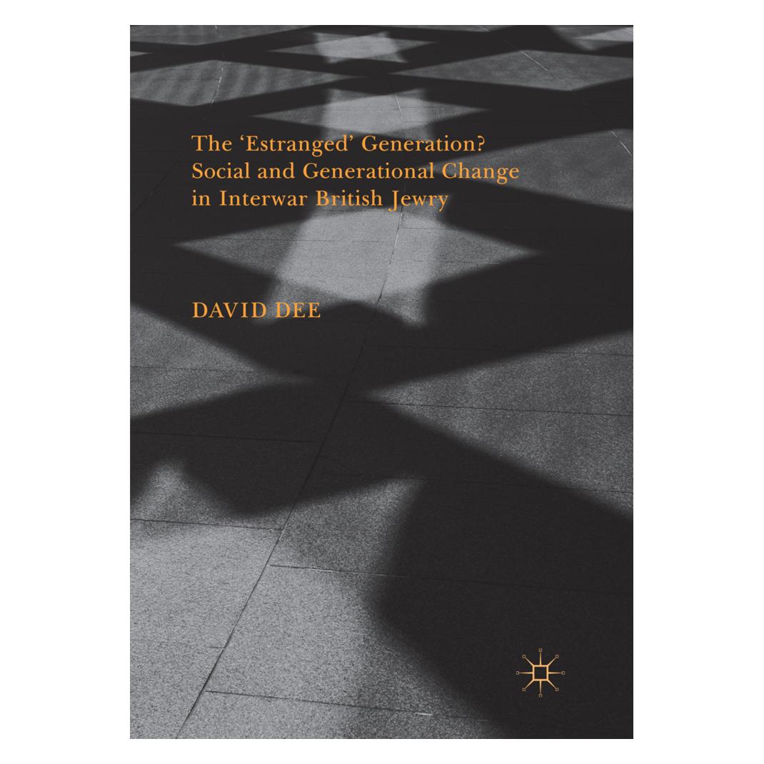 Springer The 'Estranged' Generation? Social and Generational Change in Interwar British Jewry (Englisch, David Dee) (56052417)