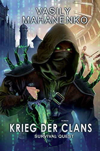 Vasily Mahanenko - Survival Quest: Krieg der Clans: Roman (Survival Quest-Serie 7) - Preis vom 30.09.2026 09:01:18 h