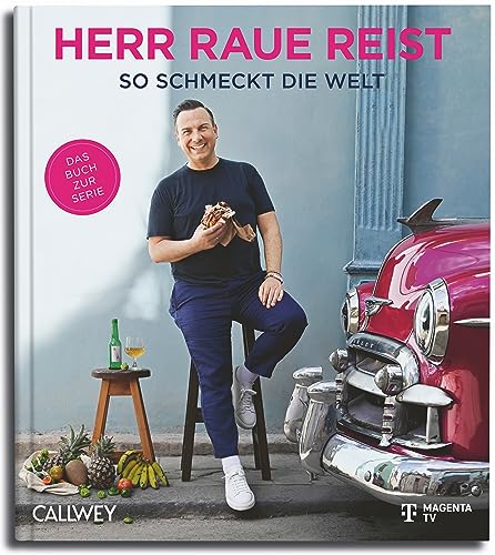 Tim Raue - Herr Raue reist: So schmeckt die Welt - Preis vom 11.10.2026 03:10:56 h