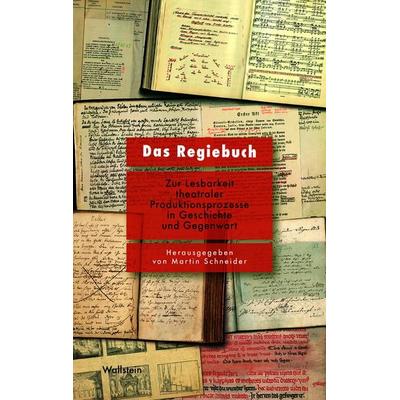 Das Regiebuch, Gebundene Ausgabe von , Wallstein, 978-3-8353-5067-0