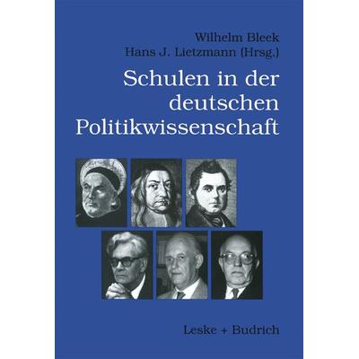 Schulen der deutschen Politikwissenschaft, Taschenbuch von , VS Verlag für Sozialwissenschaften, 978-3-322-95070-3