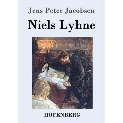 Niels Lyhne, Taschenbuch von Jens Peter Jacobsen, Hofenberg, 978-3-8430-2845-5