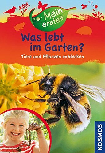 Bärbel Oftring - Mein erstes Was lebt im Garten?: Tiere und Pflanzen entdecken - Preis vom 11.10.2026 15:43:13 h