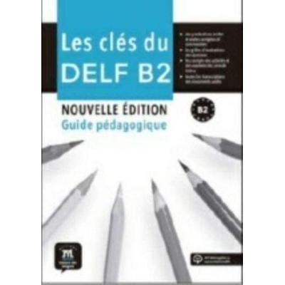 Les cles du DELF - Nouvelle edition, Taschenbuch von Ana Gainza,Yves Loiseau, Difusion Libromania, 978-84-16-65771-1