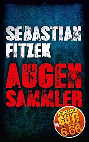 Sebastian Fitzek - Der Augensammler (BILD am Sonntag Mega-Thriller 2018) - Preis vom 02.10.2026 23:42:20 h